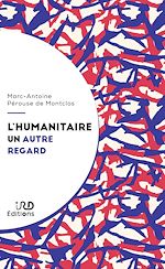 Télécharger le livre :  L'humanitaire, un autre regard