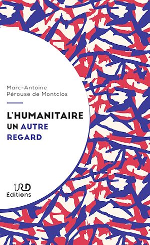 Téléchargez le livre :  L'humanitaire, un autre regard