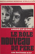 Download this eBook Le rôle nouveau du père
