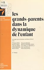Download this eBook Les grands-parents dans la dynamique de l'enfant