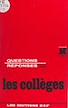 Télécharger le livre :  Questions-réponses sur les collèges