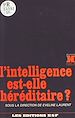 Télécharger le livre :  L'intelligence est-elle héréditaire ?