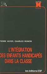 Download this eBook L'intégration des enfants handicapés dans la classe