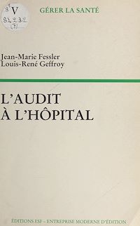 Téléchargez le livre :  L'audit à l'hôpital