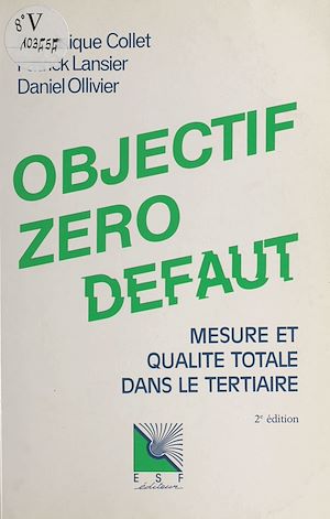 Download the eBook: Objectif zéro défaut : mesure et qualité totale dans le tertiaire