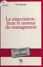 Download this eBook La négociation : frein et moteur du management