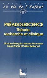 Download this eBook Préadolescence : théorie, recherche et clinique