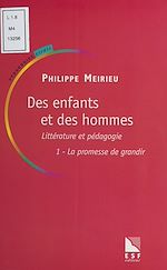 Download this eBook Des enfants et des hommes (1) : Littérature et pédagogie