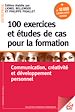 Télécharger le livre :  100 exercices et études de cas pour la formation. Communication, créativité, et développement personnel