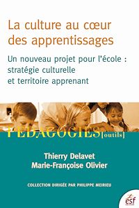 Téléchargez le livre :  La Culture au coeur des apprentissages