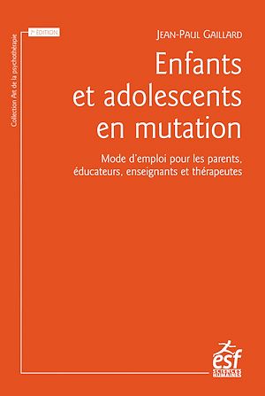 Téléchargez le livre :  Enfants et adolescents en mutation