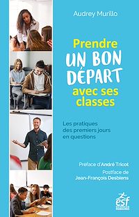 Téléchargez le livre :  Prendre un bon départ avec ses classes