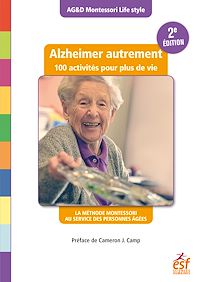 Téléchargez le livre :  Alzheimer autrement - 100 activités pour plus de vie