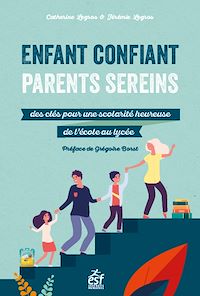 Téléchargez le livre :  Enfant confiant, parents sereins