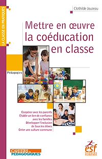Téléchargez le livre :  Mettre en œuvre la coéducation en classe