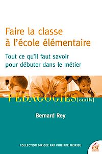 Téléchargez le livre :  Faire la classe à l'école élémentaire