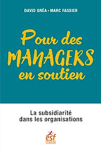 Téléchargez le livre :  Pour des managers en soutien