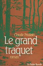 Télécharger le livre :  Le grand traquet