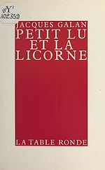 Télécharger le livre :  Petit Lu et la licorne