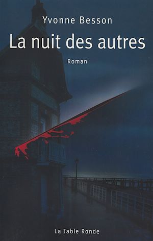 Téléchargez le livre :  La Nuit des autres