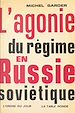 Télécharger le livre :  L'agonie du régime en Russie soviétique