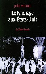 Télécharger le livre :  Le lynchage aux États-Unis