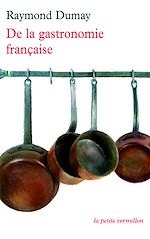 Télécharger le livre :  De la gastronomie française