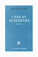 Télécharger le livre :  L'exil et sa demeure
