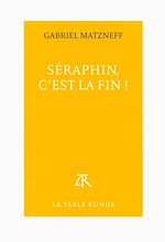 Télécharger le livre :  Seraphin, c'est la fin !