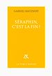 Télécharger le livre :  Seraphin, c'est la fin !
