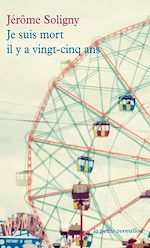 Télécharger le livre :  Je suis mort il y a vingt-cinq ans