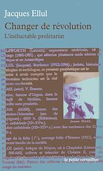 Télécharger le livre :  Changer de révolution. L'inéluctable prolétariat