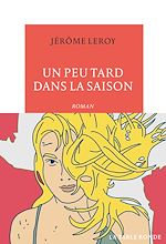 Télécharger le livre :  Un peu tard dans la saison