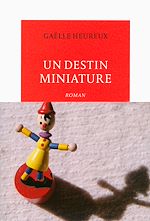 Télécharger le livre :  Un destin miniature