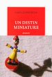Télécharger le livre :  Un destin miniature