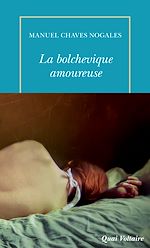 Télécharger le livre :  La Bolchevique amoureuse et autres récits