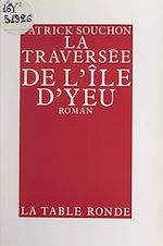 Télécharger le livre :  La traversée de l'île d'Yeu