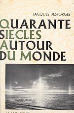 Download this eBook Quarante siècles autour du monde
