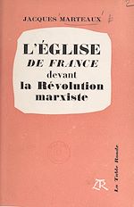Télécharger le livre :  L'Église de France devant la révolution marxiste (1)