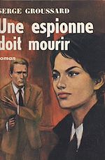Download this eBook Une espionne doit mourir