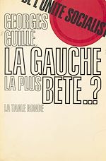 Download this eBook La gauche la plus bête... ?