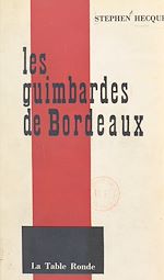 Download this eBook Les guimbardes de Bordeaux