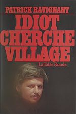 Download this eBook Idiot cherche village