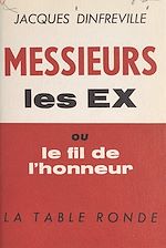 Download this eBook Messieurs les Ex