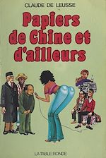 Download this eBook Papiers de Chine et d'ailleurs