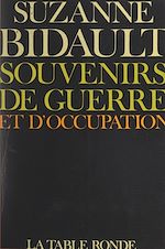 Télécharger le livre :  Souvenirs de guerre et d'Occupation
