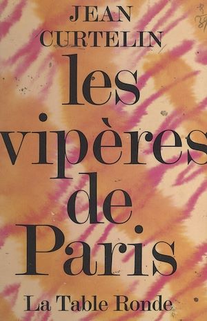 Téléchargez le livre :  Les vipères de Paris