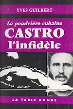 Télécharger le livre :  Castro l'infidèle