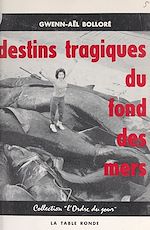 Download this eBook Destins tragiques du fond des mers