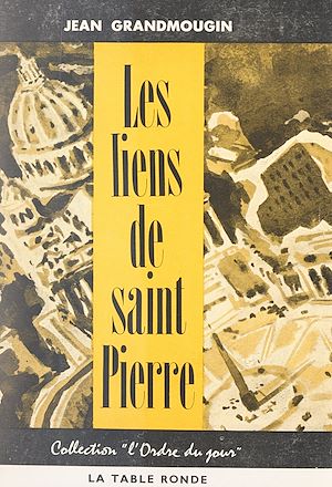 Téléchargez le livre :  Les liens de Saint Pierre